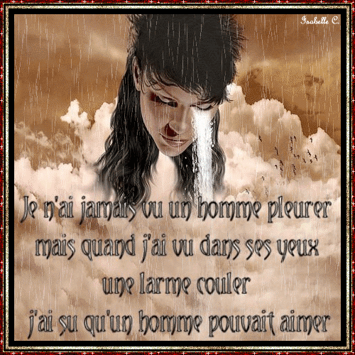 Je Recherche Un Film Que J Ai Vu Je n'ai jamais vu un homme pleurer mais quand j'ai vu...