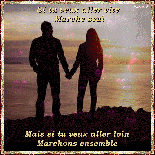 Si tu veux aller vite marche